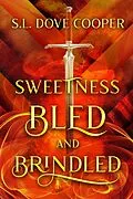E-Book (epub) Sweetness Bled and Brindled von S. L. Dove Cooper