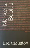 E-Book (epub) Markers: Book 1 von E. R. Clouston