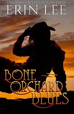 E-Book (epub) Bone Orchard Blues von Erin Lee