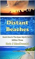 E-Book (epub) Distant Beaches (The Spanworld Series, #1) von Rob J MacDonald