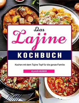 E-Book (epub) Das Tajine Kochbuch von Klaus Huber