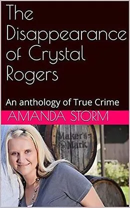 E-Book (epub) The Disappearance of Crystal Rogers von Amanda Storm