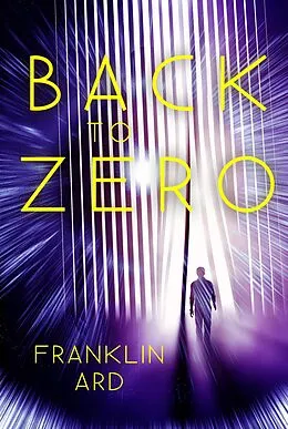 E-Book (epub) Back to Zero von Franklin Ard