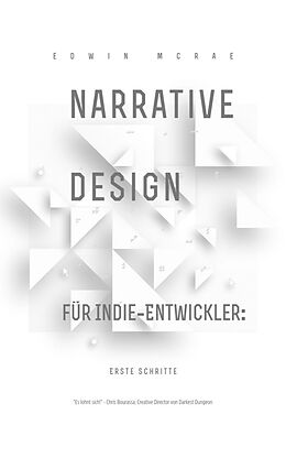 E-Book (epub) Narrative Design fur Indie Entwickler von Edwin McRae