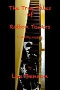 E-Book (epub) The True Tale Of Rotton Towers von Lee Benson