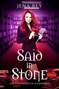 E-Book (epub) Said in Stone (Chronicles of Alexandria) von Jena Rey
