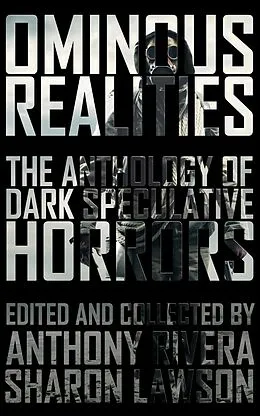 E-Book (epub) Ominous Realities von Anthony Rivera, J. Daniel Stone, Eric Del Carlo
