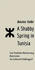 E-Book (epub) A Shabby Spring in Tunisia von Béchir Talbi