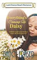 E-Book (epub) Everything's Coming Up Daisy (Island Magic, #2) von Nancy Fraser