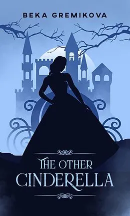 E-Book (epub) The Other Cinderella (The Other Tales) von Beka Gremikova