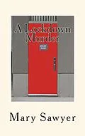 E-Book (epub) A Lockdown Murder von Mary Sawyer