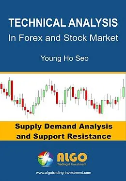 E-Book (epub) Technical Analysis in Forex and Stock Market von Young Ho Seo