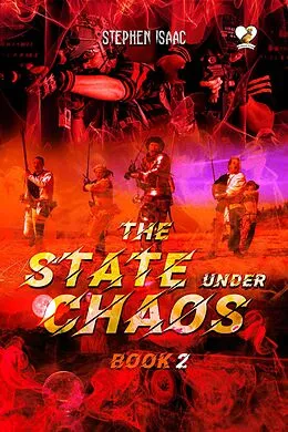 E-Book (epub) The State Under Chaos (Book 2) von Stephen Isaac