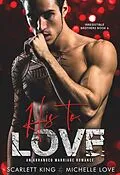 E-Book (epub) His to Love: An Arranged Marriage Romance (Irresistible Brothers, #6) von Michelle Love