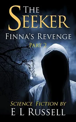 E-Book (epub) Finna's Revenge (The Seeker, #2) von E L Russell