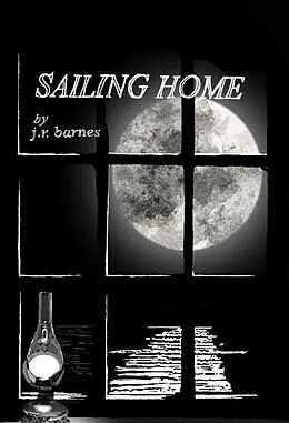 E-Book (epub) Sailing Home von J. R. Barnes