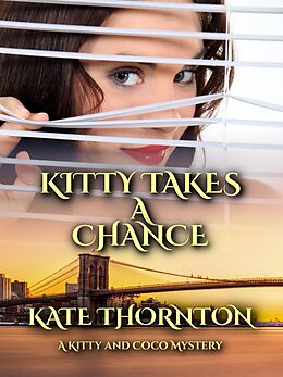 eBook (epub) Kitty Takes a Chance (A Kitty and Coco Mystery) de Kate Thornton