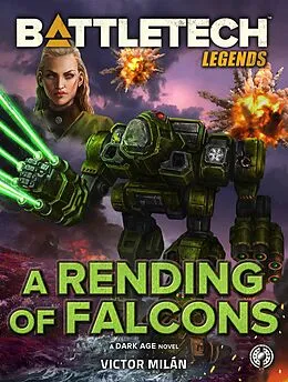 E-Book (epub) BattleTech Legends: A Rending of Falcons von Victor Milán