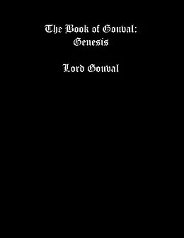 E-Book (epub) The Book of Gouval: Genesis (The Books of Gouval, #1) von Lord Gouval