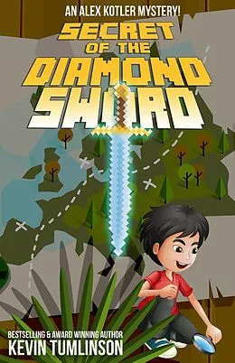 E-Book (epub) Secret of the Diamond Sword (Alex Kotler Mysteries, #1) von Kevin Tumlinson