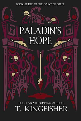 eBook (epub) Paladin's Hope (The Saint of Steel) de T. Kingfisher