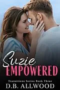 E-Book (epub) Suzie Empowered (Transitions Series, #2) von D. B. Allwood, Blake Allwood