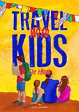eBook (epub) Travel With Kids de Haleli Smadar