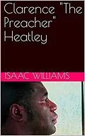 E-Book (epub) Clarence "The Preacher" Heatley von Isaac Williams