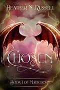 E-Book (epub) Chosen (Magicborn, #1) von Heather N. Russell