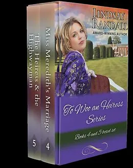 E-Book (epub) To Woo an Heiress Series Books 4 and 5: A Duet of Sweet and Adventurous Regency Romance Novels von Lindsay Randall