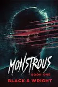 E-Book (epub) Monstrous: Book One von David W. Wright, Sawyer Black
