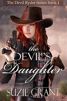 E-Book (epub) The Devil's Daughter (The Devil Ryder, #1) von Suzie Grant