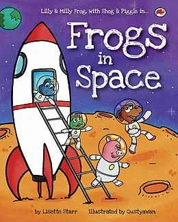 E-Book (epub) Frogs in Space (Red Beetle Picture Books) von Lisette Starr