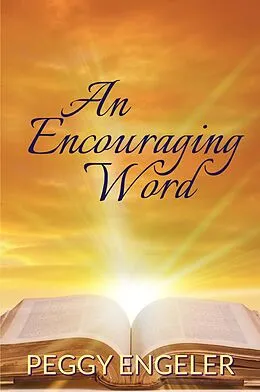 E-Book (epub) An Encouraging Word von Peggy Engeler