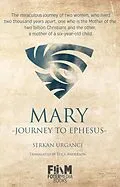 E-Book (epub) Mary Journey To Ephesus von Serkan Urganci