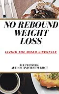 E-Book (epub) No Rebound Weight Loss von Lee Pletzers