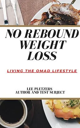 E-Book (epub) No Rebound Weight Loss von Lee Pletzers