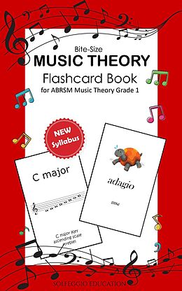 eBook (epub) Bite-Size Music Theory Flashcard Book for ABRSM Music Theory Grade 1 de Solfeggio Education