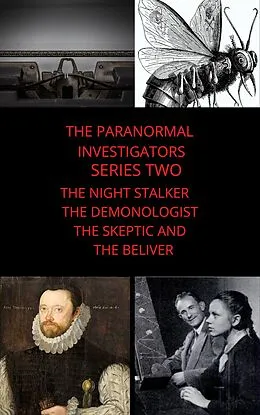 E-Book (epub) Paranormal Investigators Series Two The Night Stalker The Demonologist The Skeptic and The Believer von Rodney Cannon, Leo Hardy