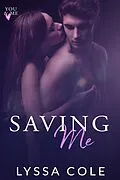 E-Book (epub) Saving Me (You & Me Series, #5) von Lyssa Cole