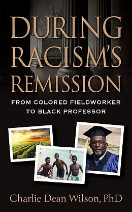 E-Book (epub) During Racism's Remission von Charlie Dean Wilson