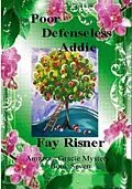 E-Book (epub) Poor Defenseless Addie (Amazing Gracie Mysteries, #7) von Fay Risner