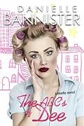 E-Book (epub) The ABCs of Dee von Danielle Bannister