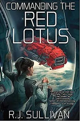 E-Book (epub) Commanding the Red Lotus von R. J. Sullivan