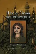 E-Book (epub) Monica Orvan (Conjuror Girl, #2) von Stephen Palmer