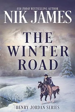E-Book (epub) THE WINTER ROAD (HENRY JORDAN SERIES NOVELLA) von Nik James, May Mcgoldrick