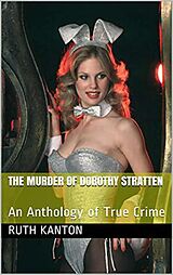 eBook (epub) The Murder of Dorothy Stratten de Ruth Kanton