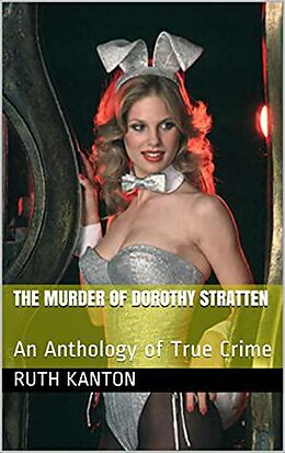 eBook (epub) The Murder of Dorothy Stratten de Ruth Kanton