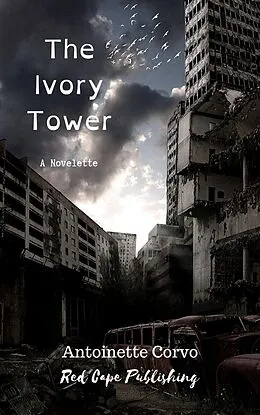 E-Book (epub) The Ivory Tower von Antoinette Corvo