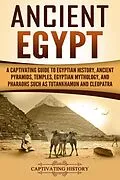 E-Book (epub) Ancient Egypt von Captivating History